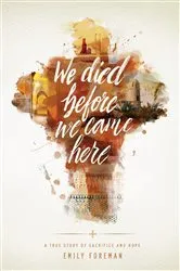 Book cover of We Died Before We Came Here by Emily Foreman