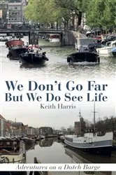 Book cover of We Don't Go Far But We Do See Life by Unknown