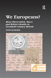 Book cover of We Europeans? by Tony Kushner
