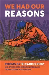 Book cover of We Had Our Reasons by Ricardo Ruiz