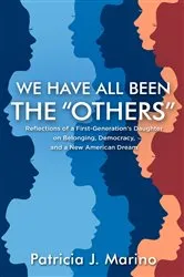Book cover of We Have All Been the 