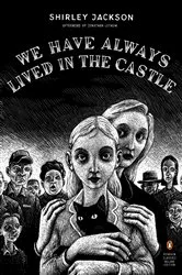Book cover of We Have Always Lived in the Castle by Shirley Jackson