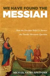 Book cover of We Have Found the Messiah by Unknown