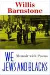 Book cover of We Jews and Blacks by Willis Barnstone