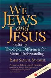 Book cover of We Jews and Jesus by Rabbi Samuel Sandmel