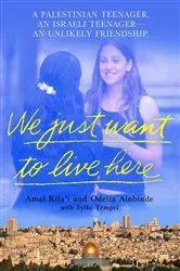 Book cover of We Just Want To Live Here by Amal Rifa'i