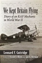 Book cover of We Kept Britain Flying by Leonard F. Guttridge