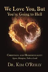 Book cover of We Love You, But You’re Going to Hell by Unknown