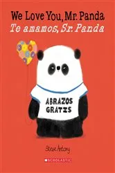 Book cover of We Love You, Mr. Panda / Te amamos, Sr. Panda (Scholastic Bilingual) by Steve Antony