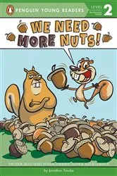 Book cover of We Need More Nuts! by Jonathan Fenske