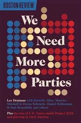 Book cover of We Need More Parties by Drutman