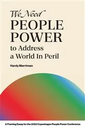 Book cover of We Need People Power to Address a World in Peril by Hardy Merriman