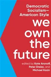 Book cover of We Own the Future by Kate Aronoff