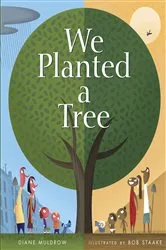 Book cover of We Planted a Tree by Diane Muldrow