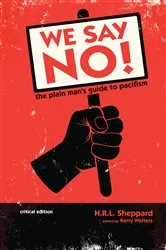 Book cover of We Say NO! by H. R. L. Sheppard