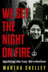Book cover of We Set the Night on Fire by Unknown