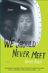 Book cover of We Should Never Meet by Unknown