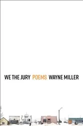 Book cover of We the Jury by Wayne Miller