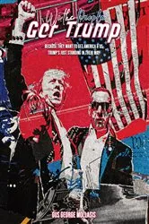 Book cover of WE THE PEOPLE - GET TRUMP by Unknown