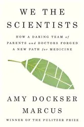 Book cover of We the Scientists by Amy Dockser Marcus
