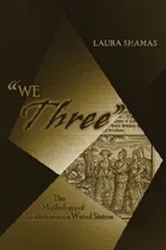 Book cover of «We Three» by Laura Shamas