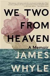 Book cover of We Two From Heaven by James Whyle