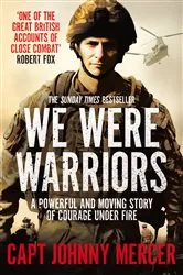 Book cover of We Were Warriors by Johnny Mercer
