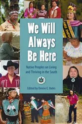Book cover of We Will Always Be Here by Denise E Bates