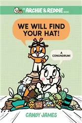 Book cover of We Will Find Your Hat! by Candy James