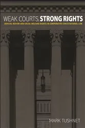 Book cover of Weak Courts, Strong Rights by Mark Tushnet