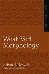 Book cover of Weak Verb Morphology by Adam J. Howell
