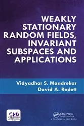 Book cover of Weakly Stationary Random Fields, Invariant Subspaces and Applications by Vidyadhar S. Mandrekar