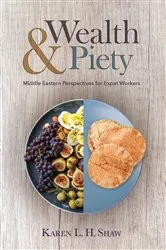 Book cover of Wealth and Piety by Karen L.H. Shaw