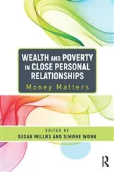 Book cover of Wealth and Poverty in Close Personal Relationships by Susan Millns