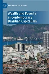 Book cover of Wealth and Poverty in Contemporary Brazilian Capitalism by Gustavo Moura de Cavalcanti Mello