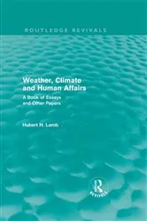 Book cover of Weather, Climate and Human Affairs (Routledge Revivals) by H. H. Lamb