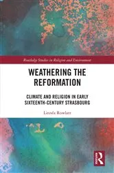 Book cover of Weathering the Reformation by Linnéa Rowlatt