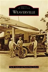 Book cover of Weaverville by Tim W. Jackson