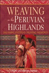 Book cover of Weaving in the Peruvian Highlands by Nilda Callañaupa Alvarez