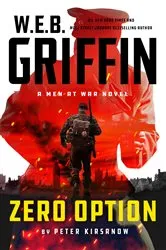 Book cover of W.E.B. Griffin Zero Option by Peter Kirsanow