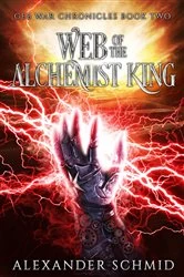 Book cover of Web of the Alchemist King by Alexander Schmid