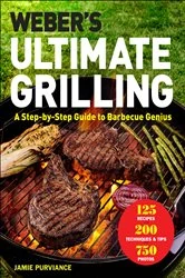 Book cover of Weber's Ultimate Grilling by Jamie Purviance