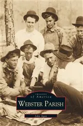 Book cover of Webster Parish by John Agan