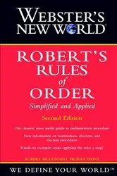 Book cover of Webster's New World Robert's Rules of Order Simplified And Applied by Robert McConnell Productions