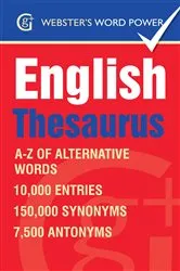 Book cover of Webster's Word Power English Thesaurus by Betty Kirkpatrick