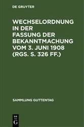 Book cover of Wechselordnung in der Fassung der Bekanntmachung vom 3. Juni 1908 (RGS. S. 326 ff.) by Unknown