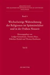Book cover of Wechselseitige Wahrnehmung der Religionen im Spätmittelalter und in der Frühen Neuzeit by Ludger Grenzmann