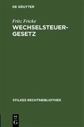 Book cover of Wechselsteuergesetz by Fritz Fricke