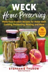 Book cover of WECK Home Preserving by Stephanie Thurow