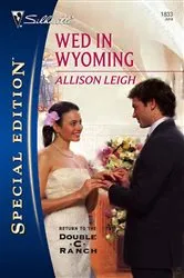 Book cover of Wed in Wyoming by Allison Leigh